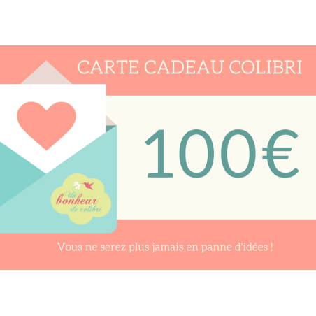 Carte CADEAU Colibri de 100 Euros