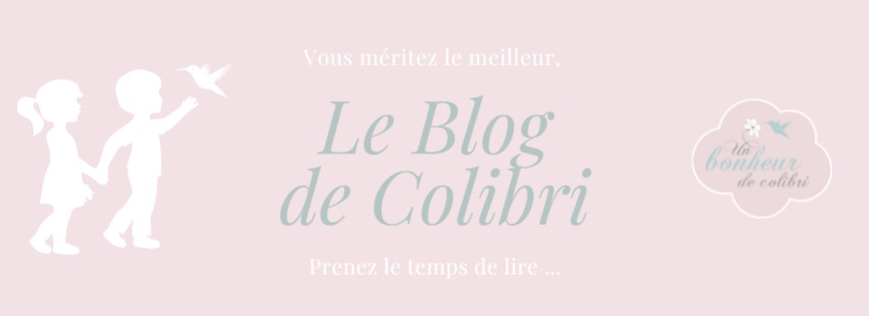 Le Blog de Colibri